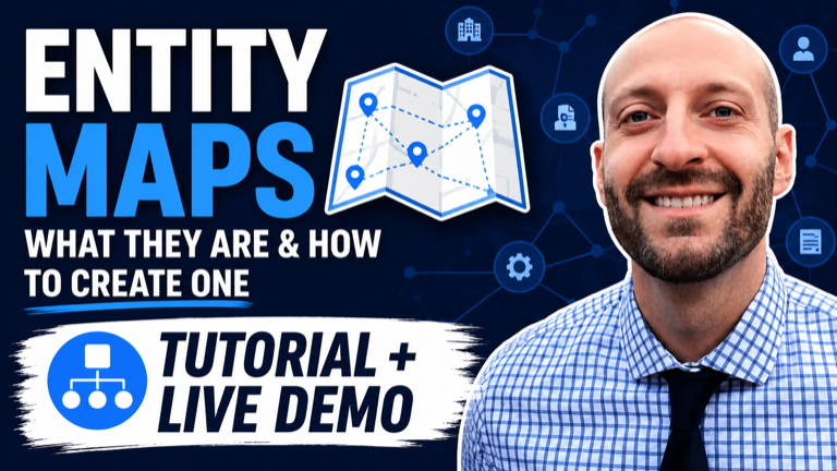 Entity Maps: what they are and how to create one, a tutorial and live demo with Brian Gorman